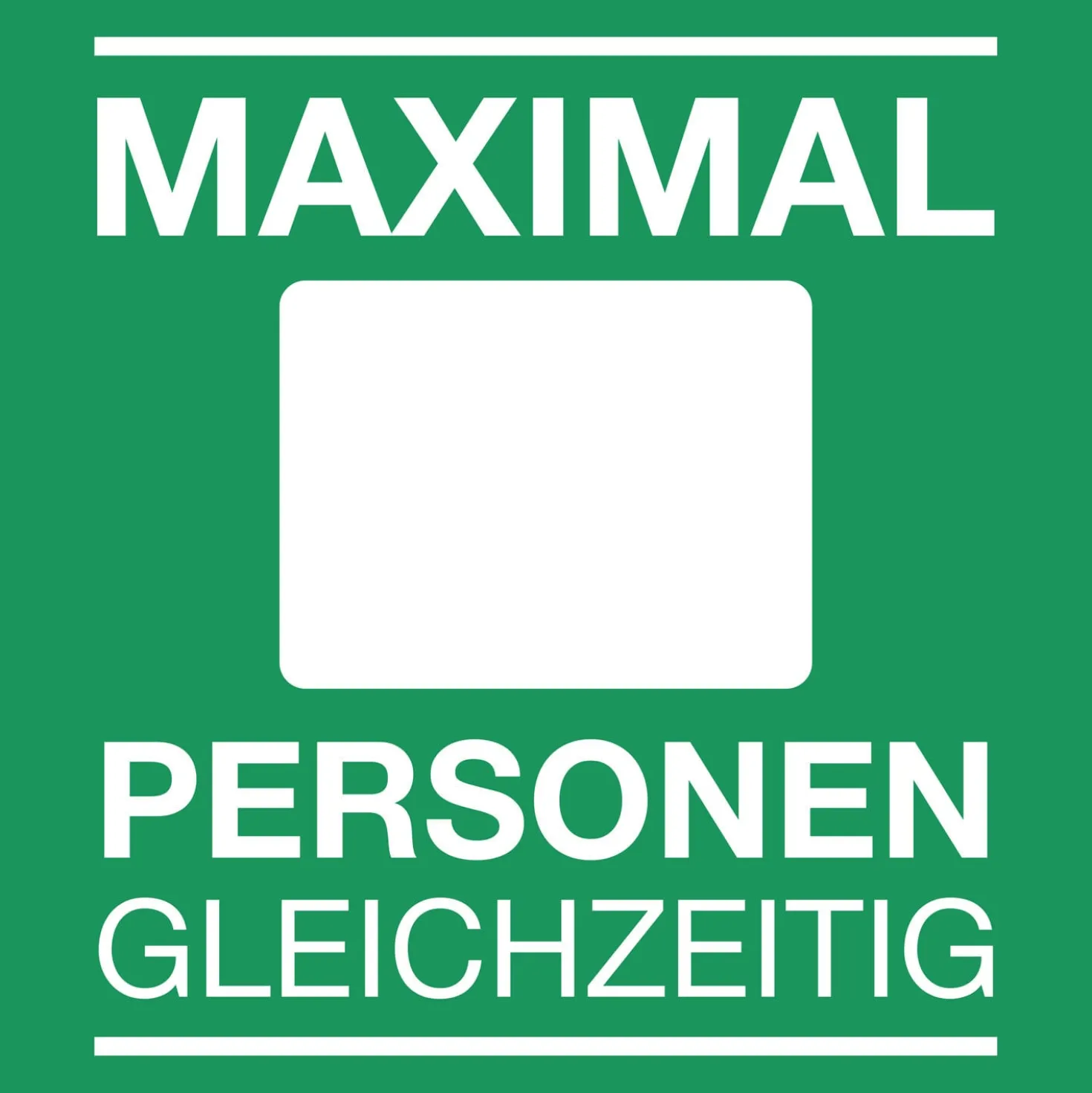 Aufkleber Maximal X Personen gleichzeitig